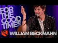 For The Good Times William Beckmann
