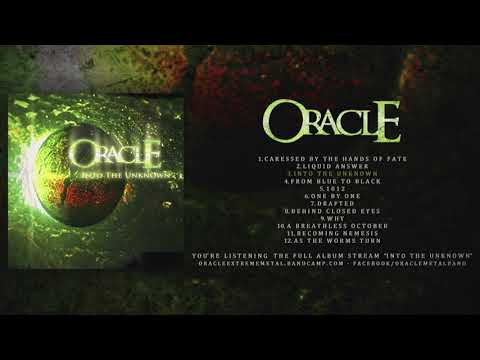 ORACLE - INTO THE UNKNOWN (OFFICIAL ALBUM STREAM 2017)