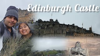 Edinburgh Trip part 1 l Edinburgh Castle l One of the Greatest Fortified Castles In The World l