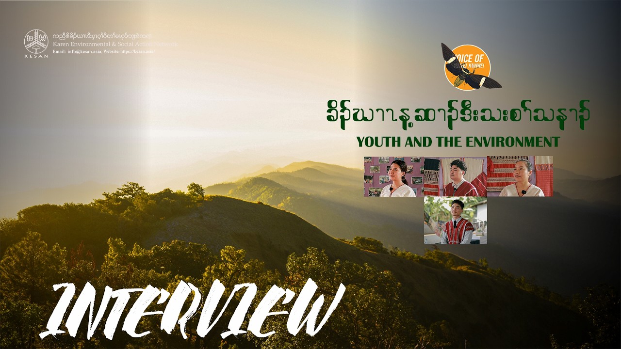 Karen youth raising their voices to protect and preserve our environment.