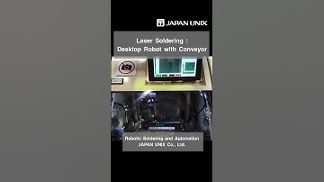 Laser Soldering : Desktop Robot with Conveyor System #easy_install #one_stop_service #easy_operation