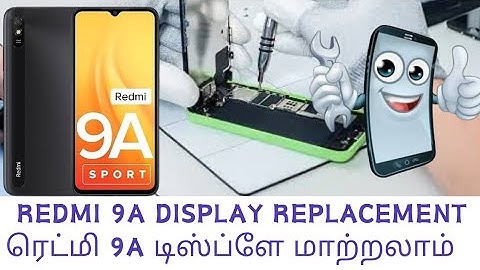 REDMI 9A DISPLAY CHANGE