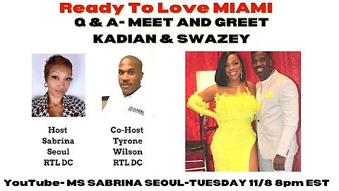 READY TO LOVE MIAMI Q&A-MEET AND GREET KADIAN & SW...