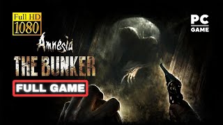 Amnesia The Bunker - Full Walkthrough | 1080p 60fps | PC | No Commentary