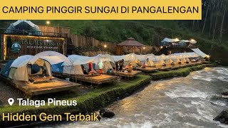 TALAGA PINEUS CAMPING BY THE RIVER IN PANGALENGAN - NEAR PINEUS TILU & BATU PINEUS #VLOWI