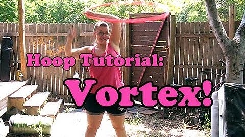 Beginner Hoop Tutorial - Into The Vortex!