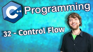C++ Programming Tutorial 32 - Control Flow