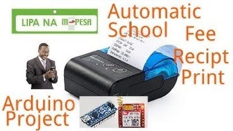 Arduino school fee receipt print with mpesa || mobile money