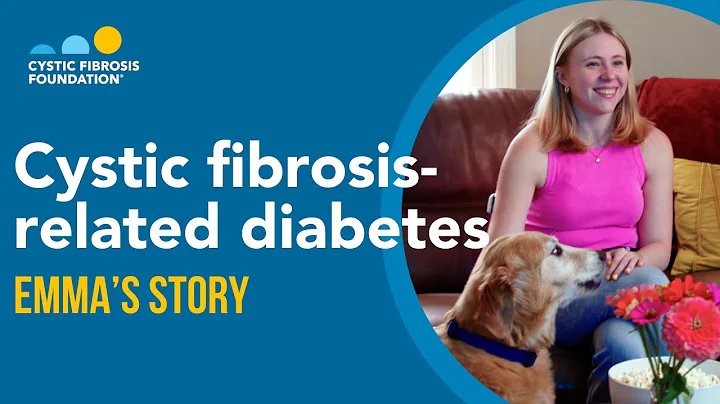 CF Foundation | Emma's Cystic Fibrosis-Related Diabetes Story