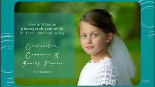 📸 How to Photograph Your Child on Their Communion Day 2025 🌷 Tips for Parents & Photographers