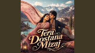 Download Lagu Tera Dostana Mizaj Download Lagu Tera Dostana Mizaj