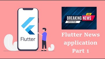 How to make news app in flutter Part 1 | Setup