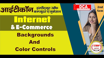 Backgrounds And Color Controls|Internet And E-commerce|Unit-3 Part-4