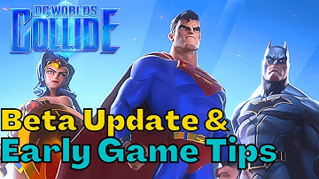 2025 Beta Update & Early Game Tips | DC Worlds Collide