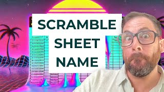 Scramble Sheet Name