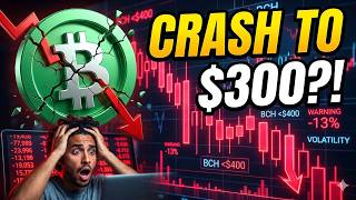 BCH PANIC! Bitcoin Cash CRASHES Below $400 Despite MAJOR Layla Upgrade 🚨 (Is $300 Next?)