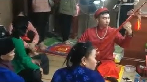 Then Lạng Sơn hát then làm lễ hay dễ nghe và rất ý nghĩa