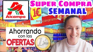 Buscando el AHORRO en OTROS SUPERMERCADOS/ OFERTAS 1€/ Super COMPRA SEMANAL ALCAMPO/ Maricienta
