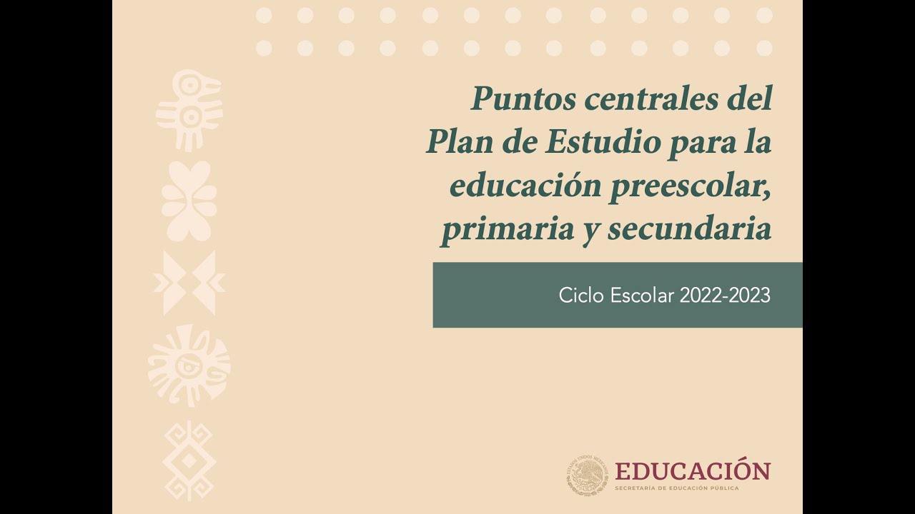 Puntos centrales del Plan de Estudio para la educación preescolar