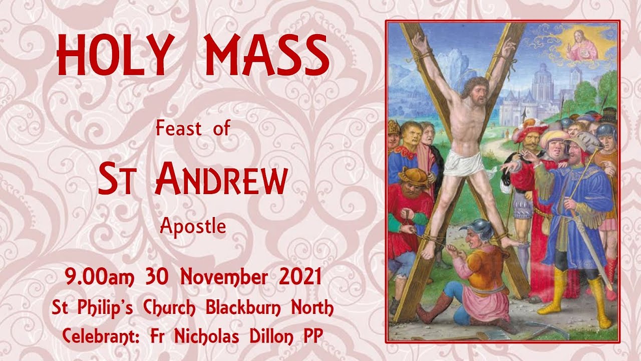 Holy Mass - Feast of St Andrew 30 November 2021 - YouTube