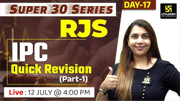 IPC Part-1 | Quick Revision | RJS | Judiciary Exams | Super 30 By Shraddha Mam