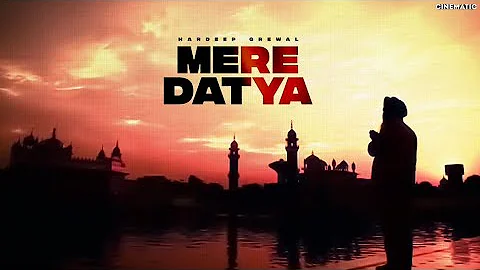 Mere Datya - Hardeep Grewal (Full Song) | Jazz Dee | Punjabi Devotional Songs