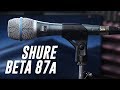 Shure Beta 87a Condenser Mic Review / Test