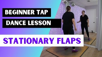 Beginner Tap Dance Lesson ✨ STATIONARY FLAPS ✨ Learn to tap dance!