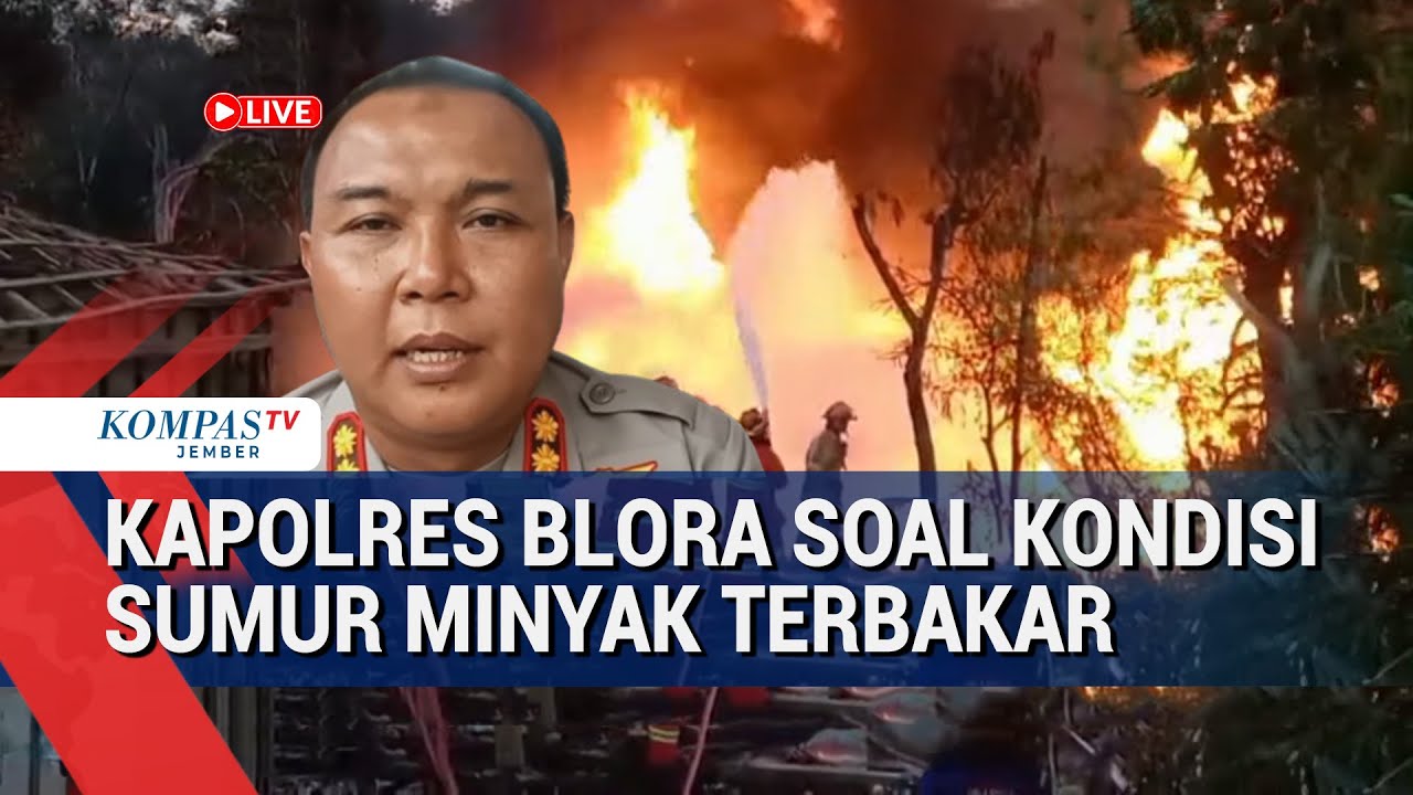 Kapolres Blora Beberkan Fakta Mengejutkan di Balik Kebakaran Sumur Minyak Ilegal