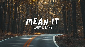 LAUV AND LANY: MEAN IT // Lyrics with Guitar Chords