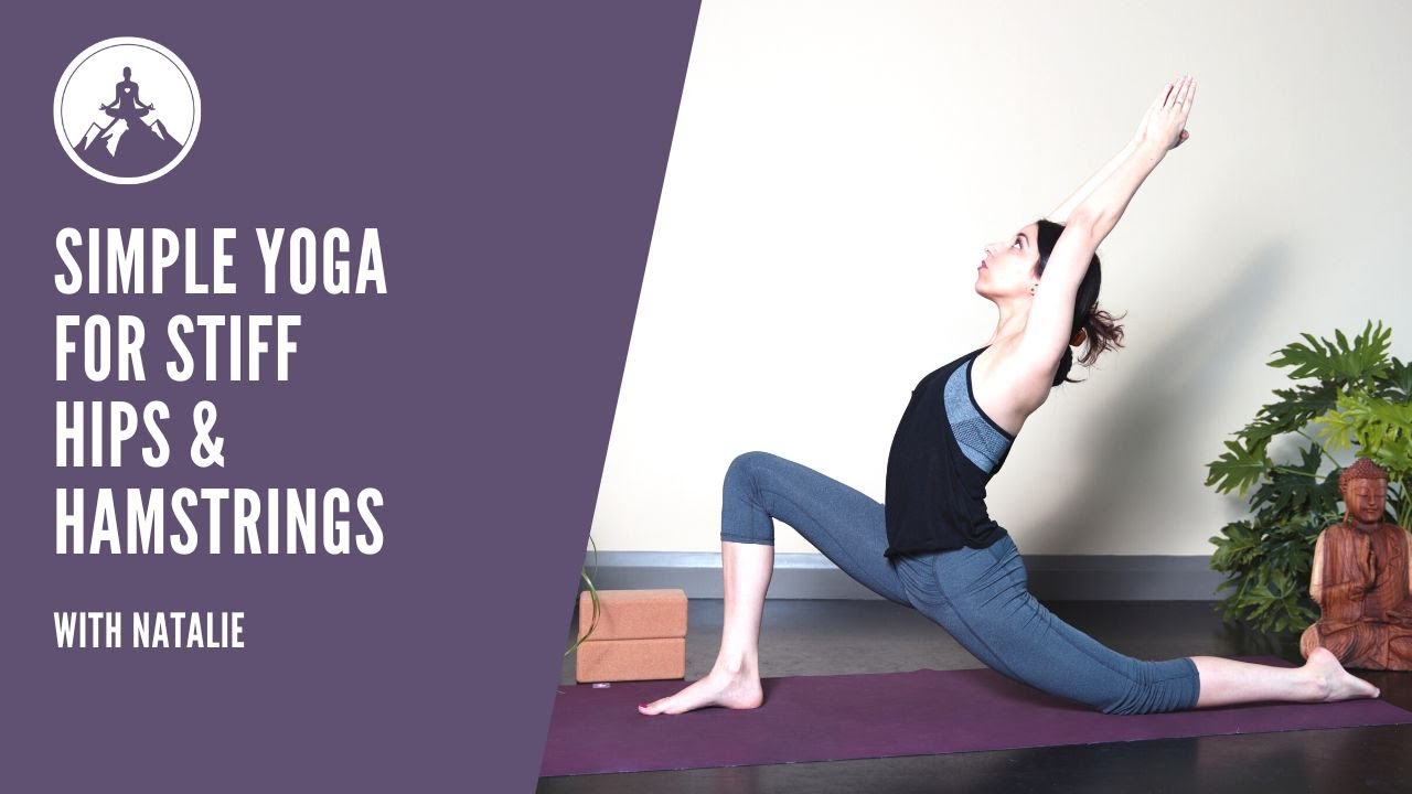 Simple Yoga for Stiff Hips and Hamstrings YouTube