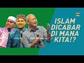 Islam Dicabar, Di mana Kita - Ustaz Husam | Ustaz Abdullah Khairi | Dr Ridhuan Tee