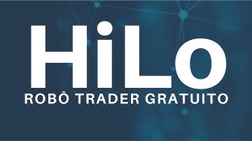 Robô Trader Gratuito - HiLo