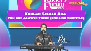 Putri Ariani - Kaulah selalu ada "You are Always There" LIVE 2022 (English Subtitle)