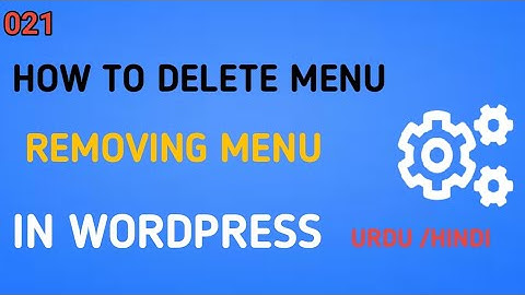 Deleting a Menu item in WordPress || Deleting Menu || WordPress For Beginners || UURD/HINDI || #021