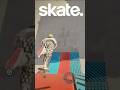 EA skate.4【 Beginner 】#skate #skateboarding #pc#playstation #xbox #eagames #gamesports #esports