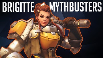 Brigitte Mythbusters [Overwatch]