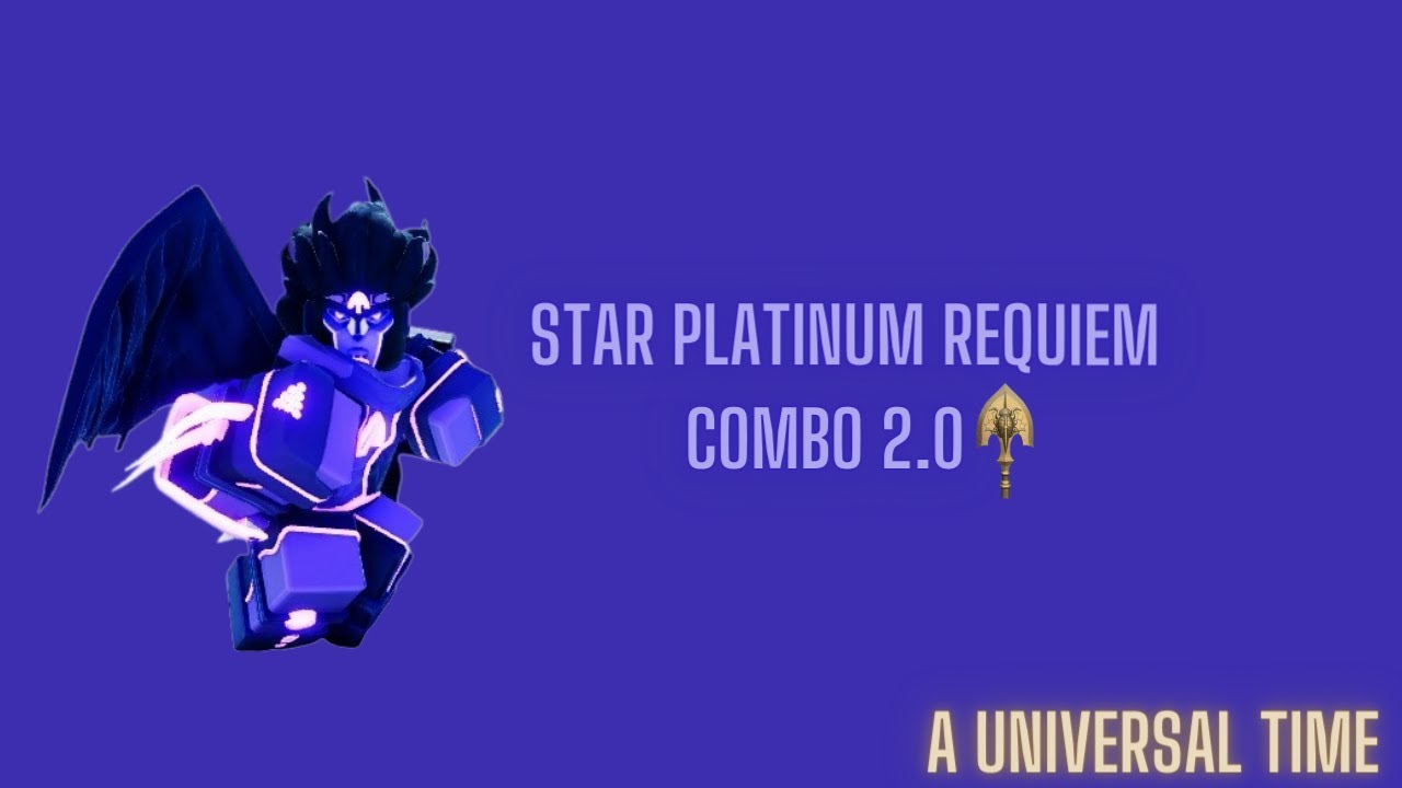 Star Platinum: Requiem Showcase!, A Universal Time