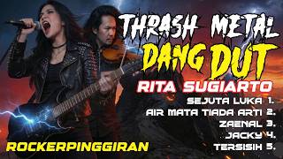 LADY ROCKER MENGGELEGAR! RITA SUGIARTO dalam Dangdut Koplo x Thrash Metal