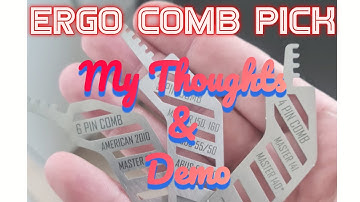 Ergo Comb pick - My thoughts & Demo