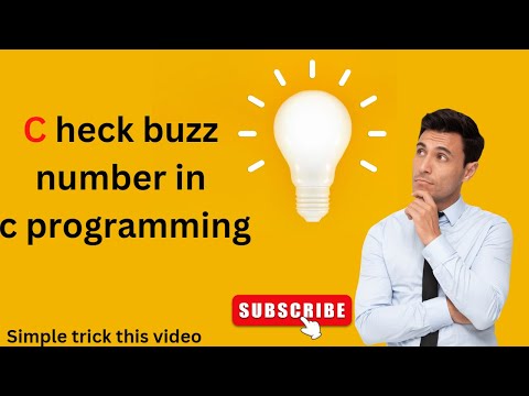 Program to check the given number is buzz or not 2022 |  Lecture  15 #c_language