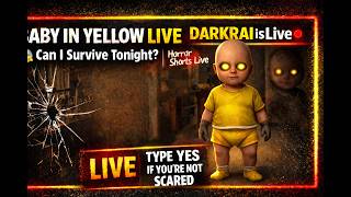 Baby in Yellow Horror LIVE 👶💀 Don’t Watch Alone! #darkraisilive #shortslive