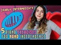 5 Exercises for Finger Independence (Early Intermediate)