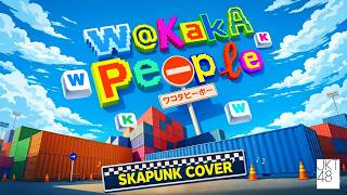 JKT48 - WAKAKA PEOPLE | SKAPUNK COVER
