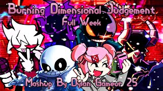FNF Mashup - Burning Dimensional Judgement [Full Week] [Special 7 Years Of The Channel 3/3]