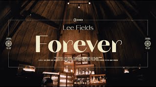 LEE FIELDS | Forever | Dome Session - Live from The House of KOKO