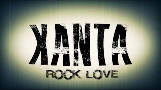 Video thumbnail of "Xanta -Rock Love (Videoclip oficial)"