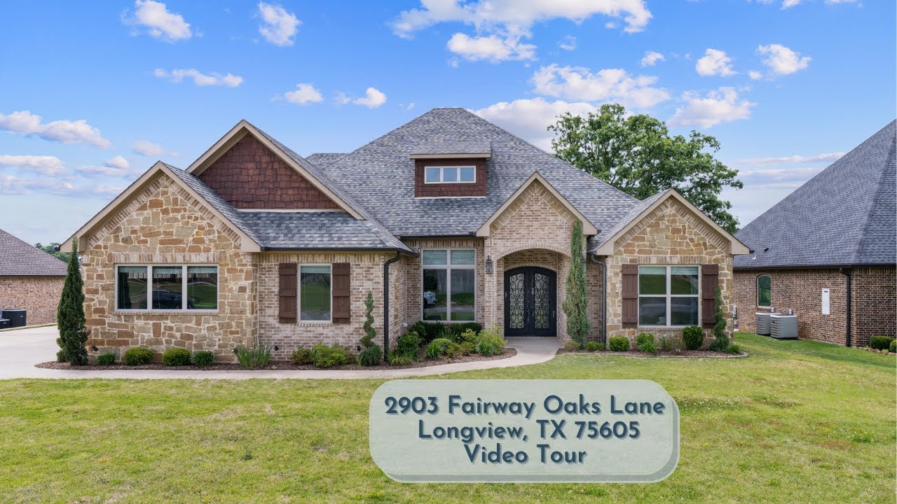 Video Tour 2903 Fairway Oaks Lane, Longview, TX 75605 YouTube