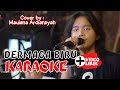 KARAOKE DERMAGA BIRU COVER MAULANA ARDIANSYAH