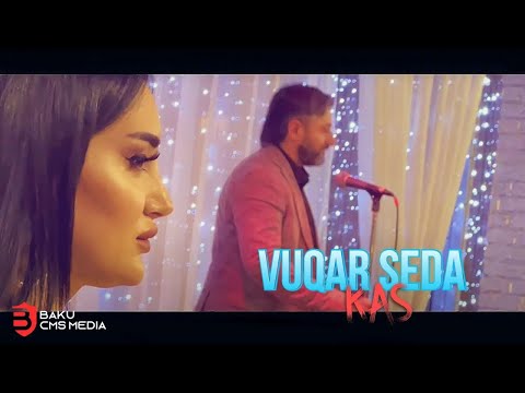 Vuqar Seda - Kas (Official klip 2023)